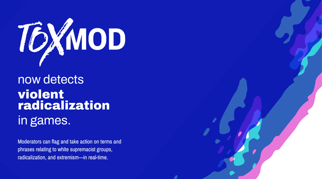 ToxMod Levels Up Its AI Voice Chat Moderation To Take On Violent Radicalization in Online Gaming